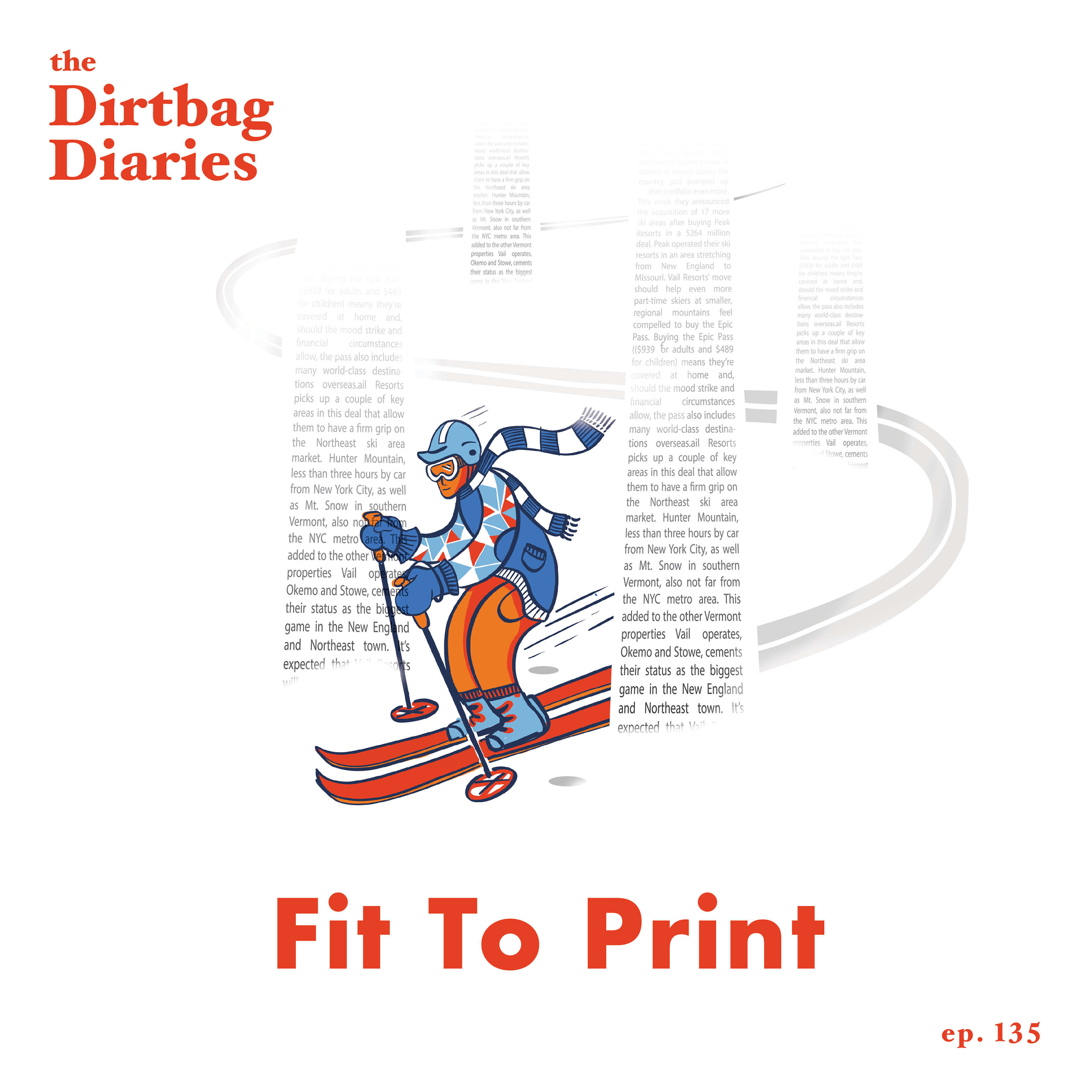 Dirtbag Diaries outdoor podcast adventure journal