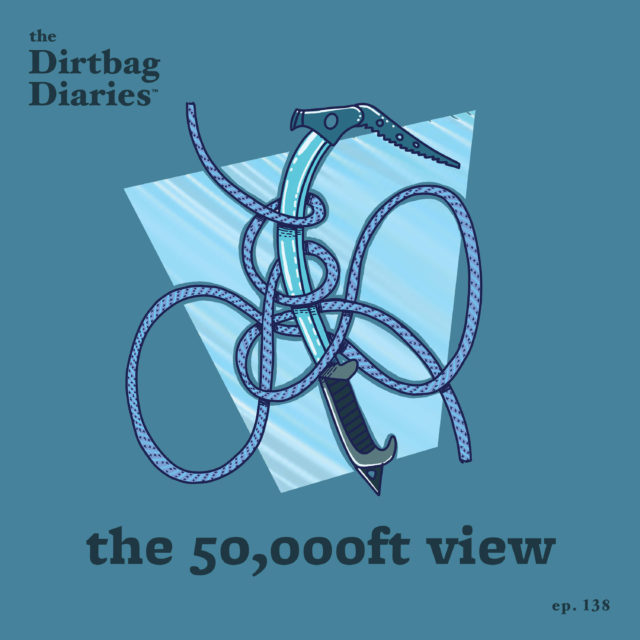 Dirtbag Diaries outdoor podcast climbing mentorship Steve Swenson Graham Zimmerman