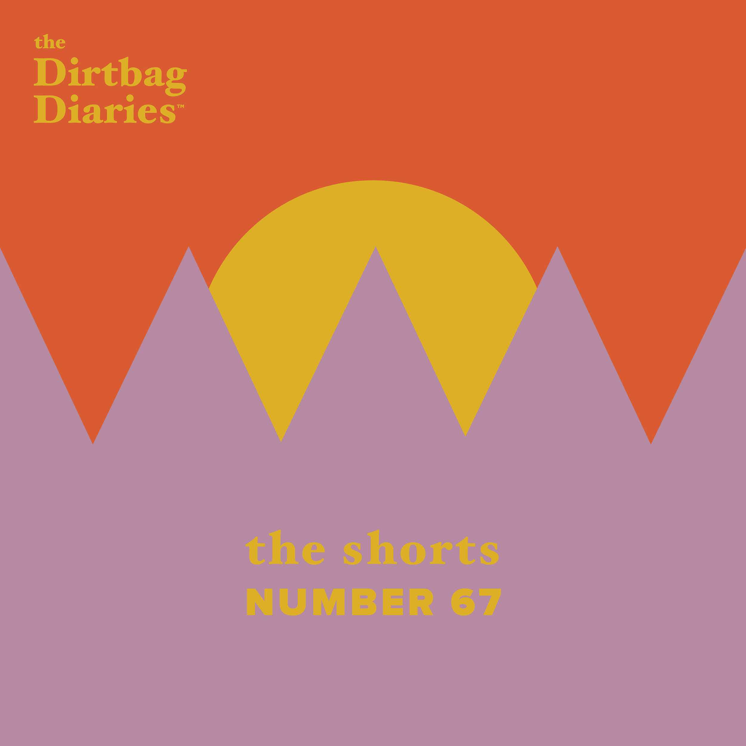 Dirtbag Diaries outdoor podcast health hiking