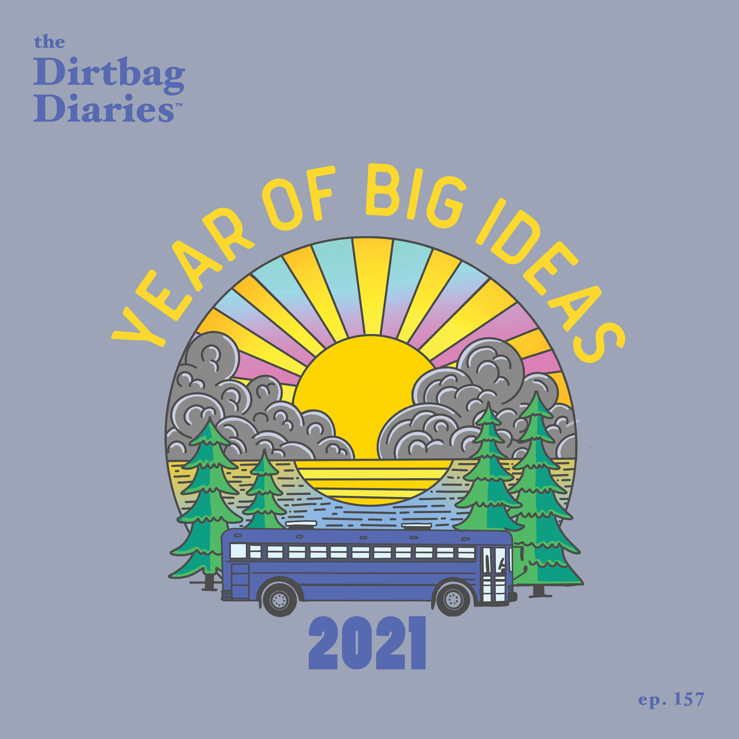 Dirtbag Diaries outdoor podcast paddling SUP