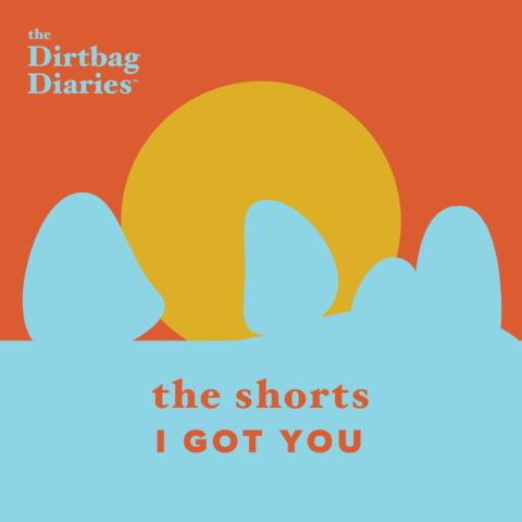 Dirtbag Diaries outdoor podcast adventure climbing