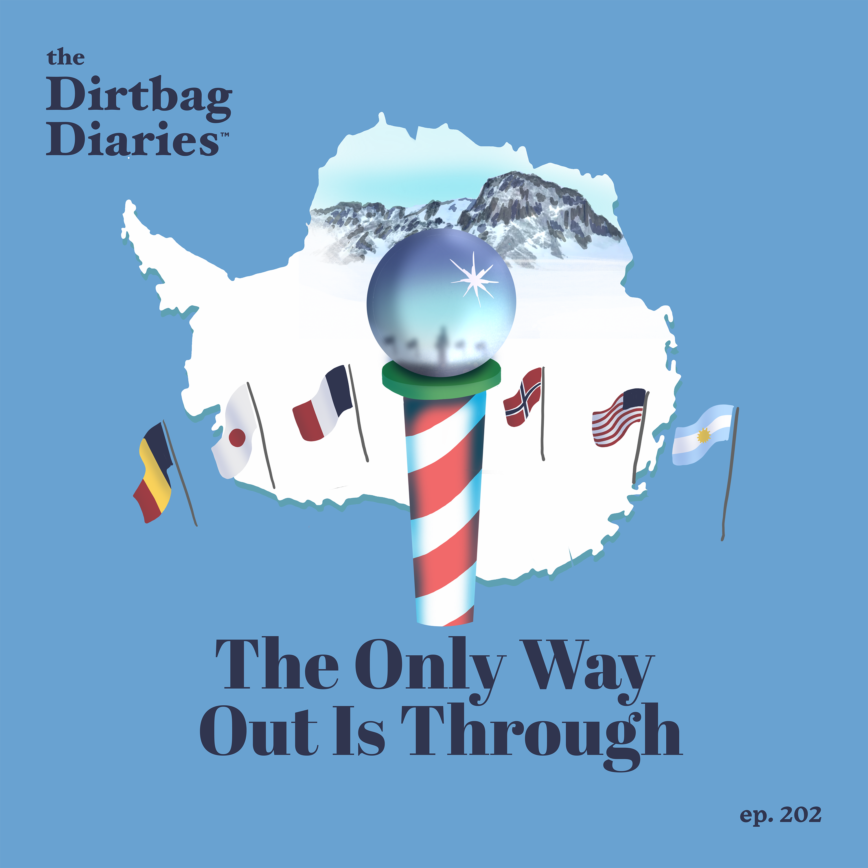 Dirtbag Diaries outdoor podcast Antarctica